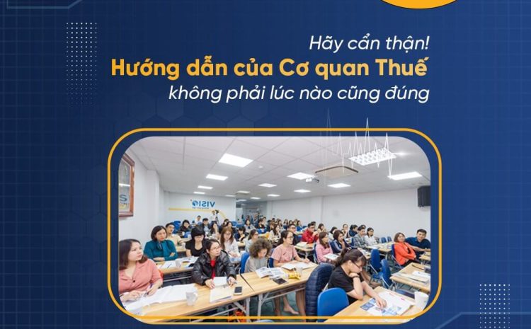  Doanh nghiệp và kế toán có vướng mắc hỏi Cơ quan Thuế. Nhưng hãy cẩn thận với câu trả lời bạn nhận được!