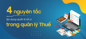 4 Nguyên tắc áp dụng quản lý rủi ro trong quản lý Thuế