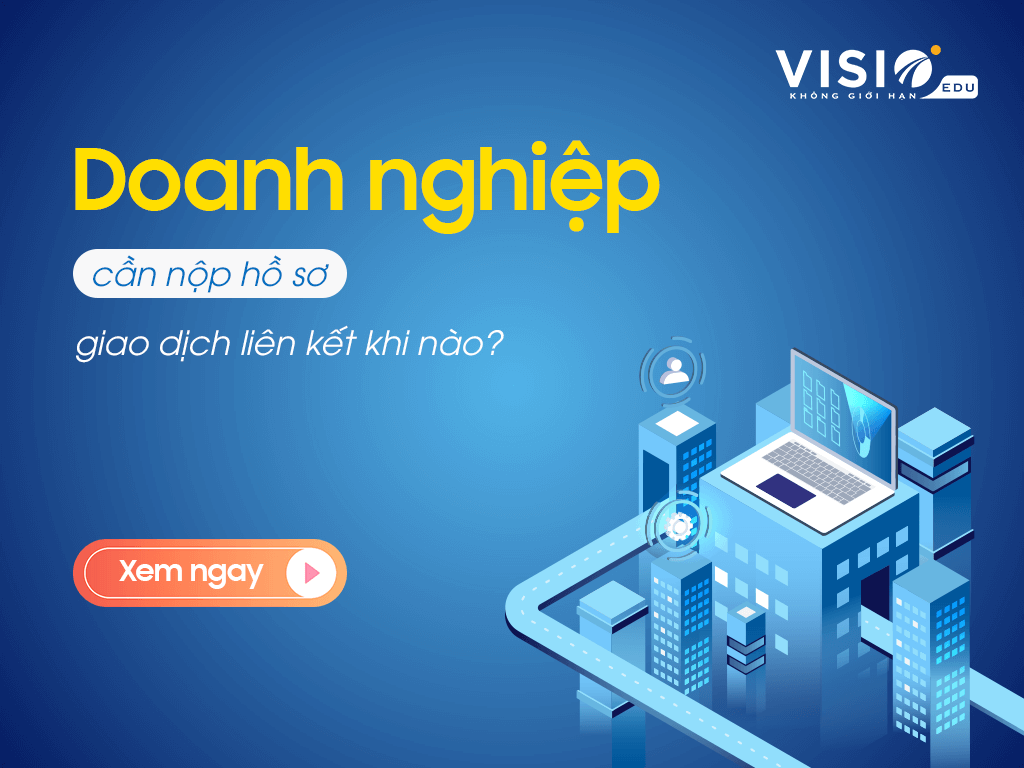 Thời hạn nộp hồ sơ giao dịch liên kết