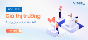 Phương pháp xác định giá thị trường trong giao dịch liên kết theo Nghị định 132