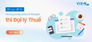 Bố cục đề thi và Phương pháp phân bổ thời gian thi Đại lý Thuế