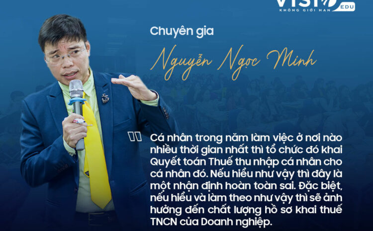  Cá nhân có thu nhập 2 nơi, khai Quyết toán Thuế thu nhập cá nhân như thế nào?