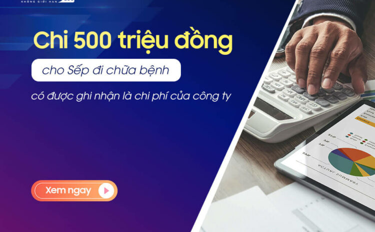  Khi nào ghi nhận chi phí khám chữa bệnh cho người lao động là chi phí được trừ