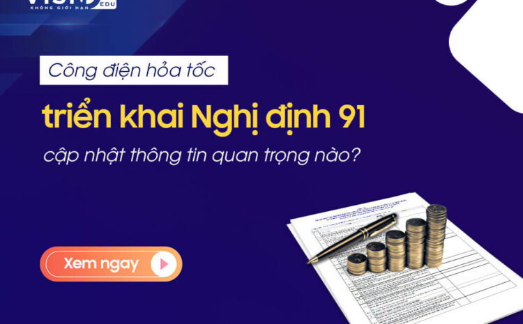  Những thay đổi quan trọng trong Nghị định 91 /2022/NĐ-CP về Luật Quản lý Thuế mà kế toán cần nắm vững