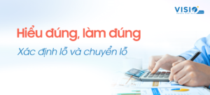 Những cách xác định lỗ và chuyển lỗ khi tính thuế Thu nhập doanh nghiệp năm 2022