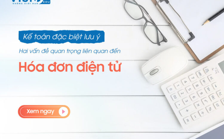  3 trường hợp sai sót trên hóa đơn điện tử và cách xử lý đúng theo quy định pháp luật