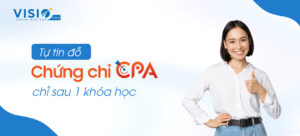 Ôn thi CPA tại VisioEdu - Tự tin đỗ chứng chỉ chỉ sau một khóa học