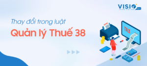 Những điểm mới trong Luật Quản lý Thuế 38 mà kế toán cần phải biết