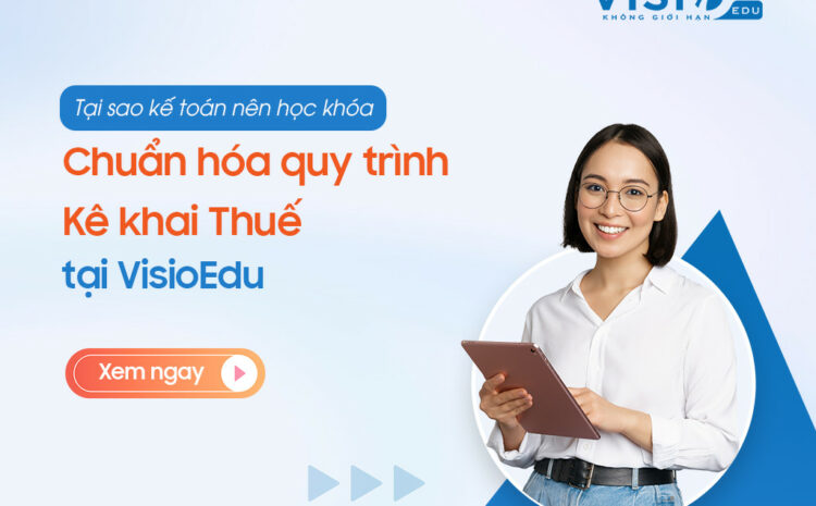  Khóa học Chuẩn hóa quy trình Kê khai Thuế theo Thông tư 80 giúp kế toán Quyết toán thuế dễ dàng