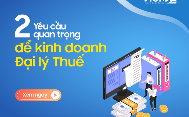  Nhân viên Đại lý Thuế được hành nghề dịch vụ làm thủ tục và tư vấn thuế khi nào?