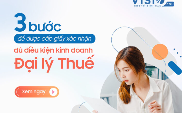  Quy trình 5 bước cấp lại giấy xác nhận đủ điều kiện kinh doanh Đại lý Thuế