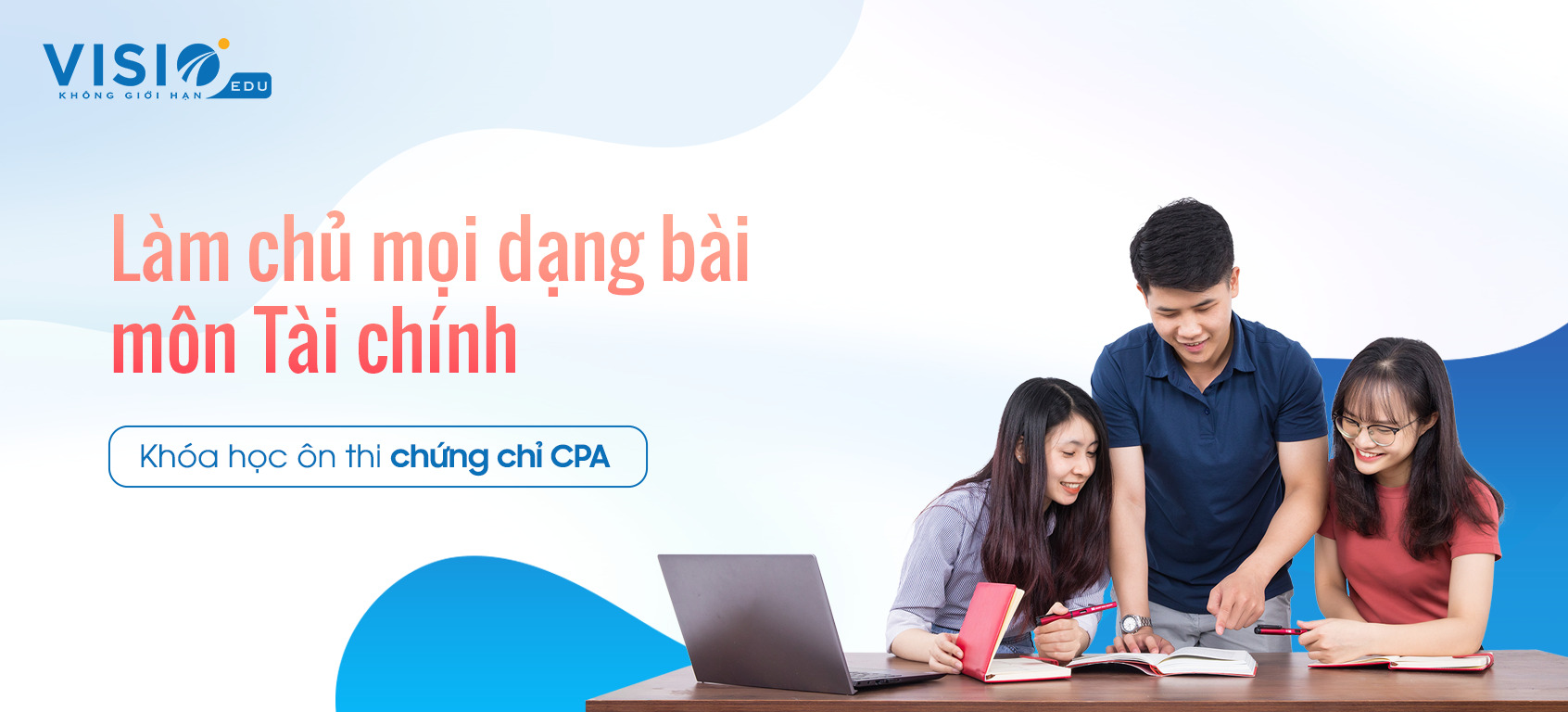 Ôn thi CPA môn Tài chính và Quản lý tài chính nâng cao cần học những gì?
