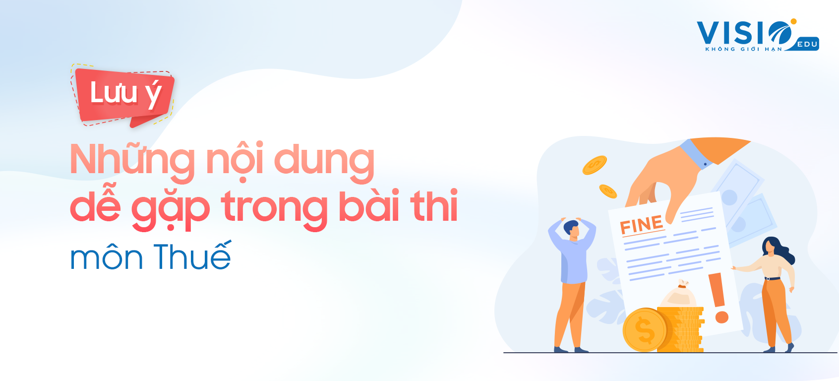 Tổng hợp kiến thức quan trọng môn Thuế và Quản lý thuế nâng cao kỳ thi chứng chỉ CPA