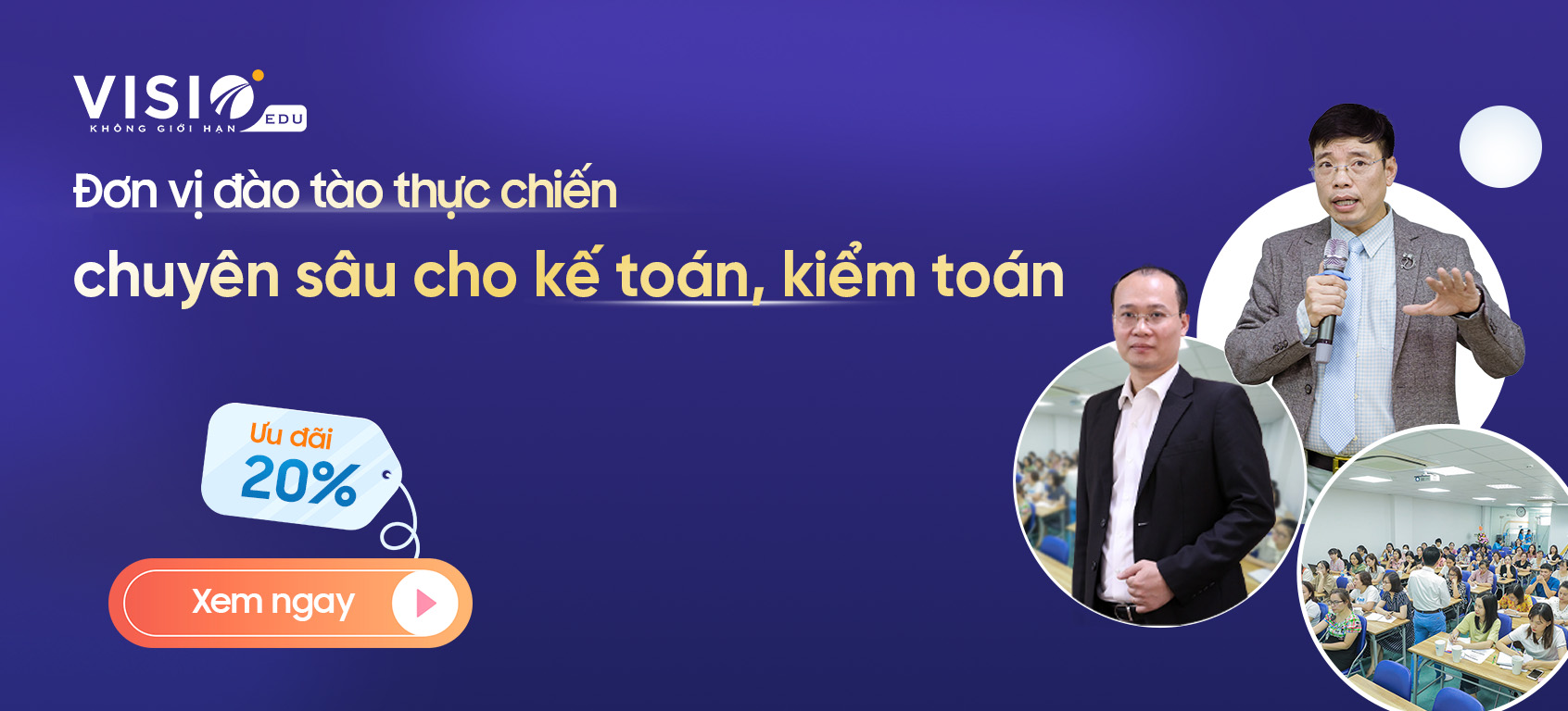 VisioEdu - Đơn vị đào tạo Kế toán - Kiểm toán - Thuế thực chiến chuyên sâu