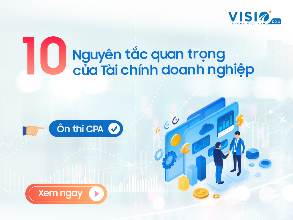 10 Nguyên tắc quan trọng của Tài chính doanh nghiệp