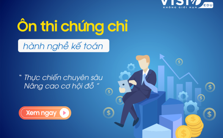  Ôn thi chứng chỉ hành nghề kế toán (APC) cầm chắc 80% cơ hội đỗ