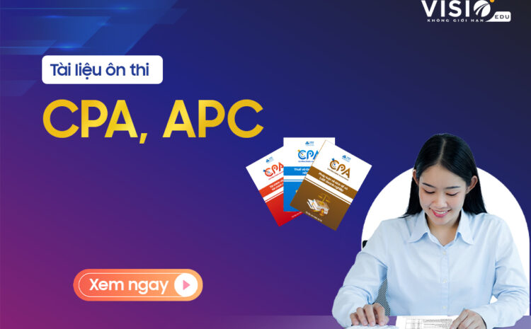  Đề cương tự ôn thi CPA 6 môn và Ôn thi chứng chỉ kế toán viên (APC)