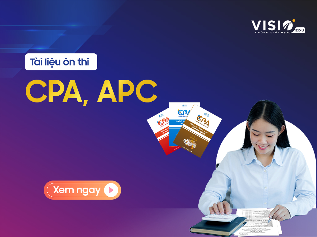 Đề cương tự ôn thi CPA và ôn thi chứng chỉ kế toán viên (APC)