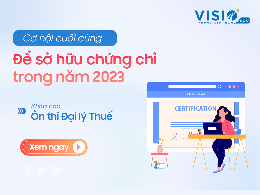 Thời điểm vàng để ôn thi chứng chỉ Đại lý Thuế 2023