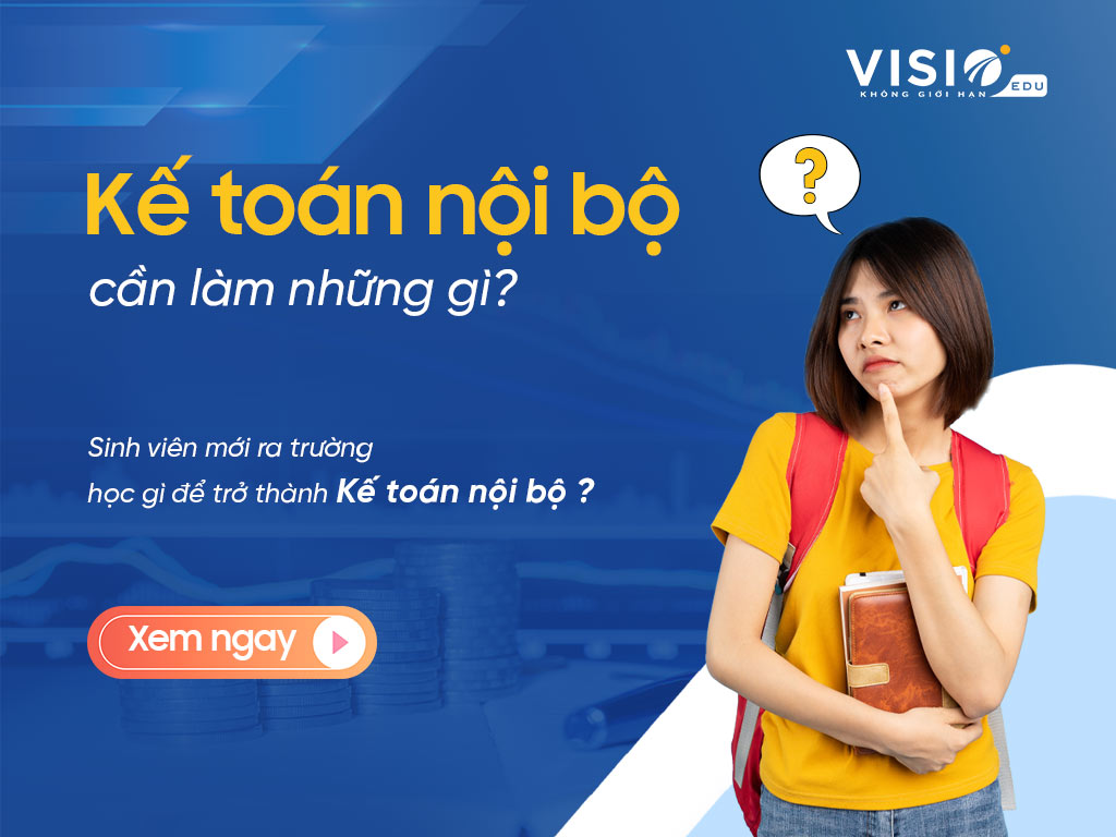 Kế toán nội bộ gồm những công việc gì