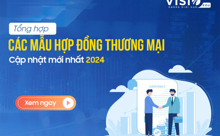  Mẫu hợp đồng thương mại mới nhất 2024
