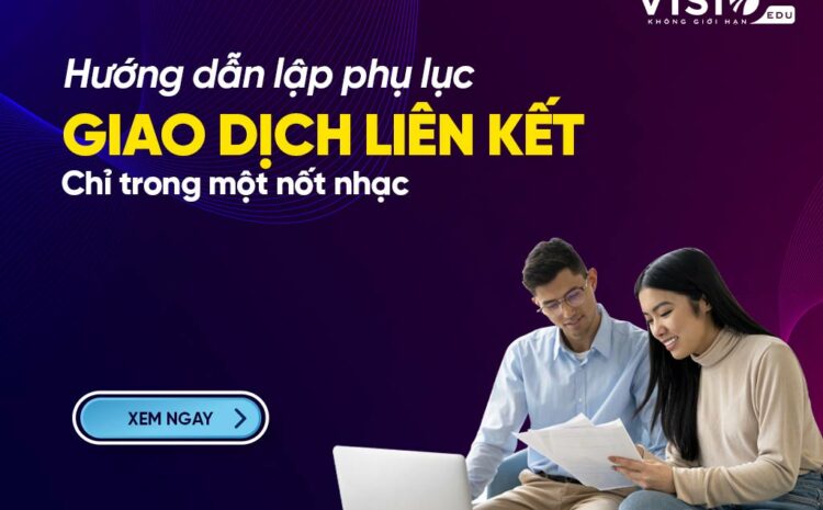  Hướng dẫn lập phụ lục giao dịch liên kết