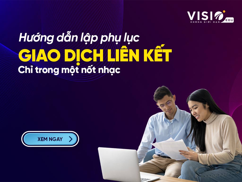 Hướng dẫn lập phụ lục giao dịch liên kết