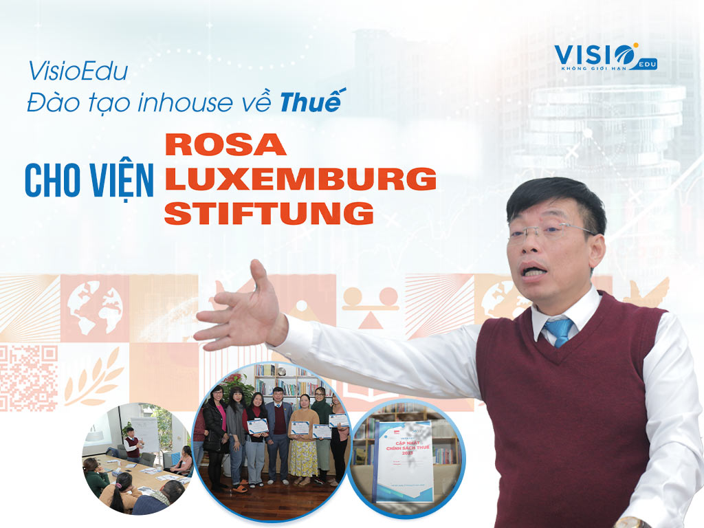 VisioEdu Đào Tạo Inhouse Thuế Cho Viện Rosa Luxemburg Stiftung
