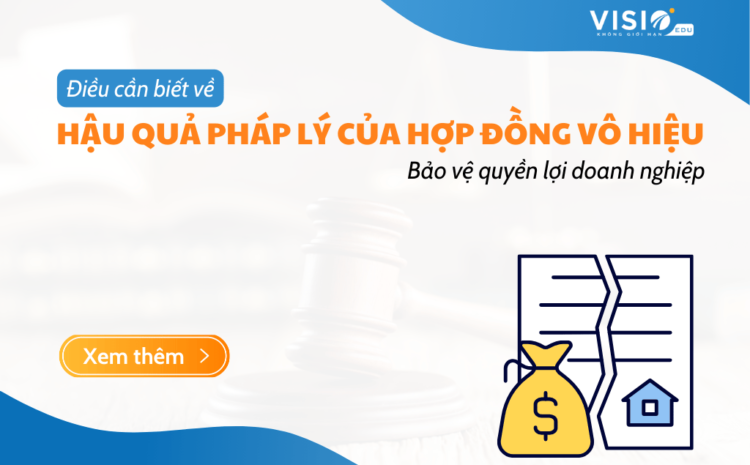  6 hậu quả pháp lý của hợp đồng vô hiệu bạn cần biết