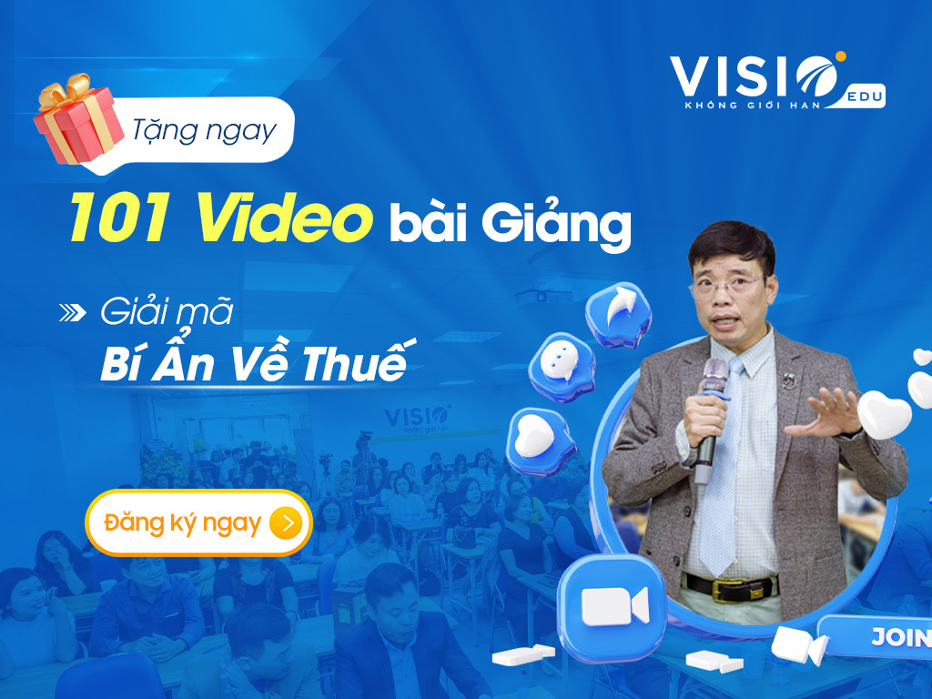 Tặng 101 video bài giảng giải mã bí ẩn về thuế