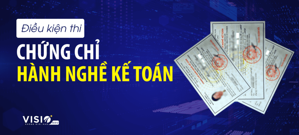 Điều kiện thi chứng chỉ hành nghề kế toán