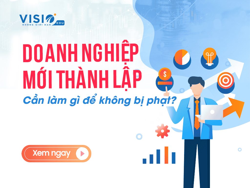 Doanh nghiệp mới thành lập cần làm gì
