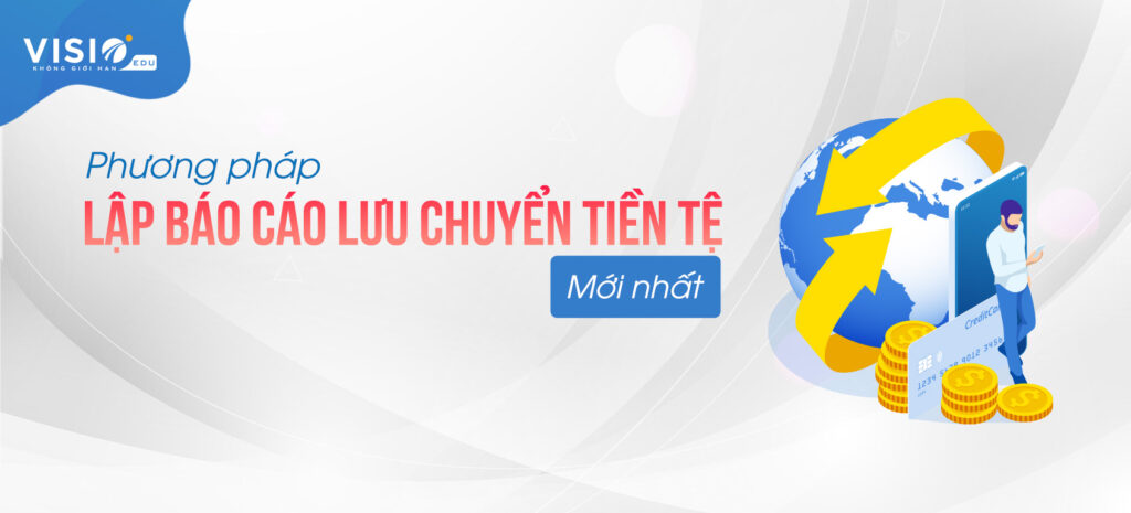 Báo cáo lưu chuyển tiền tệ là gì