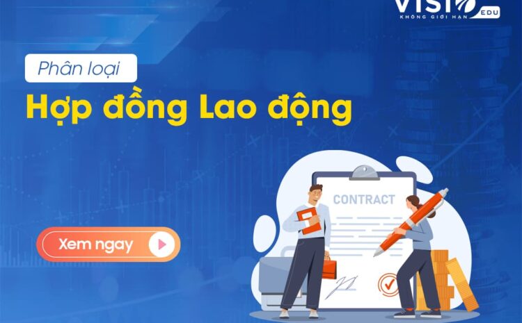  Phân loại hợp đồng lao động