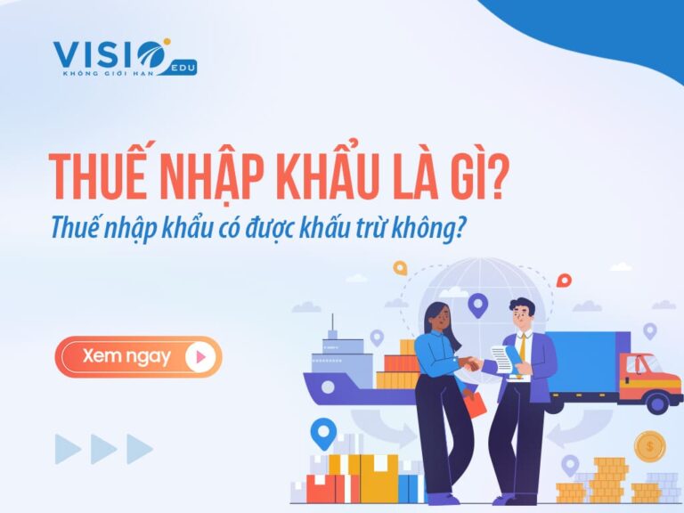 Thuế nhập khẩu có được khấu trừ không
